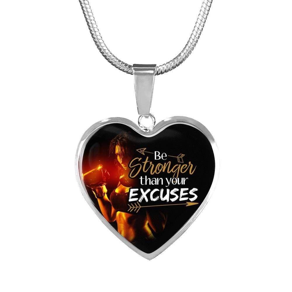 Be Stronger Than Your Excuses Necklace Motivational Heart Pendant Stainless Steel or 18k Gold Adjustable 18-22"-Express Your Love Gifts