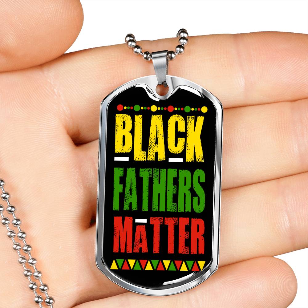 Black Fathers Matter Necklace Stainless Steel or 18k Gold 24" Chain - Express Your Love Gifts