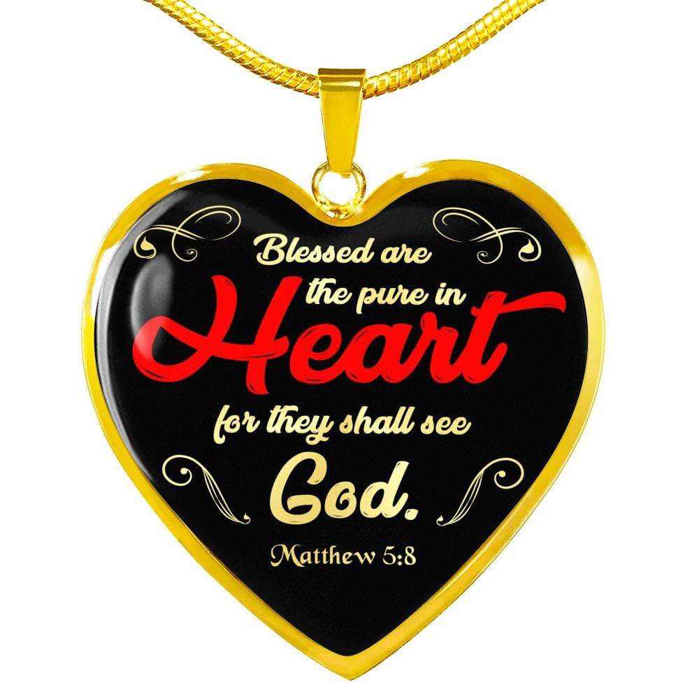 Blessed Are The Pure in Hearts Christian Pendant Necklace Stainless Steel or 18k Gold 18-22" - Express Your Love Gifts