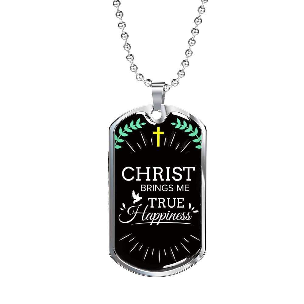 Christ Brings Me True Happiness Necklace Stainless Steel or 18k Gold Dog Tag 24" Chain-Express Your Love Gifts