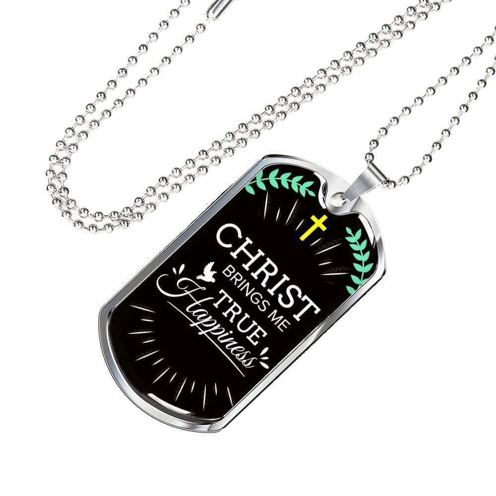 Christ Brings Me True Happiness Necklace Stainless Steel or 18k Gold Dog Tag 24" Chain-Express Your Love Gifts