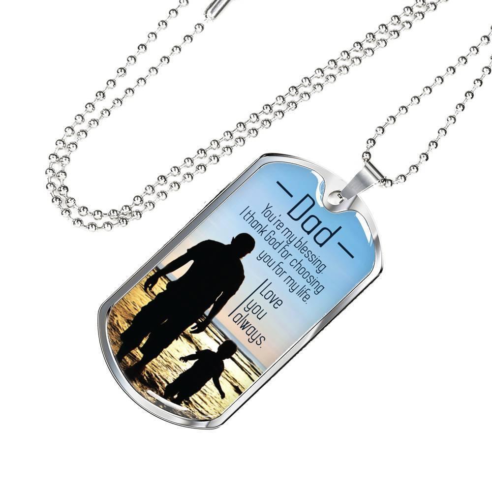 Dad You'Re My Blessing Necklace Stainless Steel or 18k Gold Dog Tag 24" Chain-Express Your Love Gifts