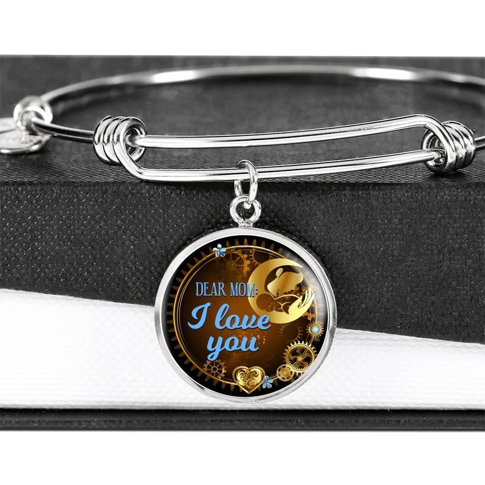 Dear Mom I Love You Circle Bangle Bracelet Bracelet Stainless Steel or 18k Gold" - Express Your Love Gifts