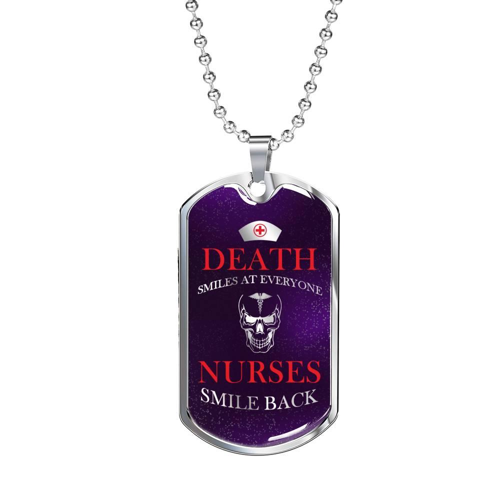 Death Smiles at Everyone Nurse Necklace Stainless Steel or 18k Gold Dog Tag 24" - Express Your Love Gifts