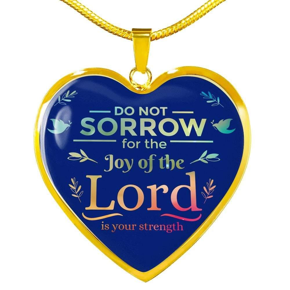 Do Not Sorrow Christian Necklace Gift Stainless Steel or 18k Gold Heart Pendant 18-22" - Express Your Love Gifts