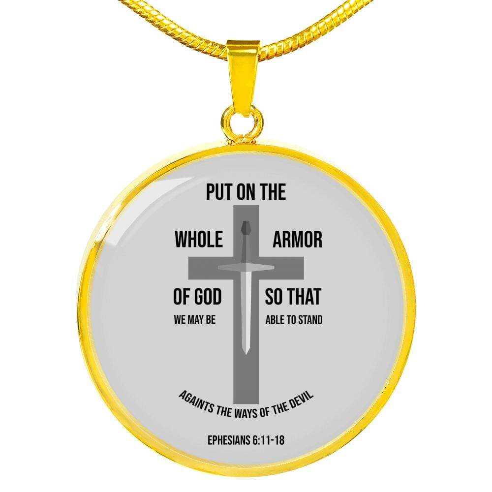 Ephesians 6:1118 Circle Necklace Stainless Steel or 18k Gold 18-22" - Express Your Love Gifts