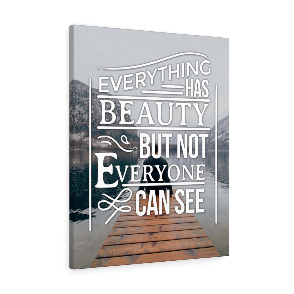 Everything Has Beauty Motivation Wall Decor for Home Office Gym Inspiring Success Quote Print Ready to Hang - Express Your Love Gifts