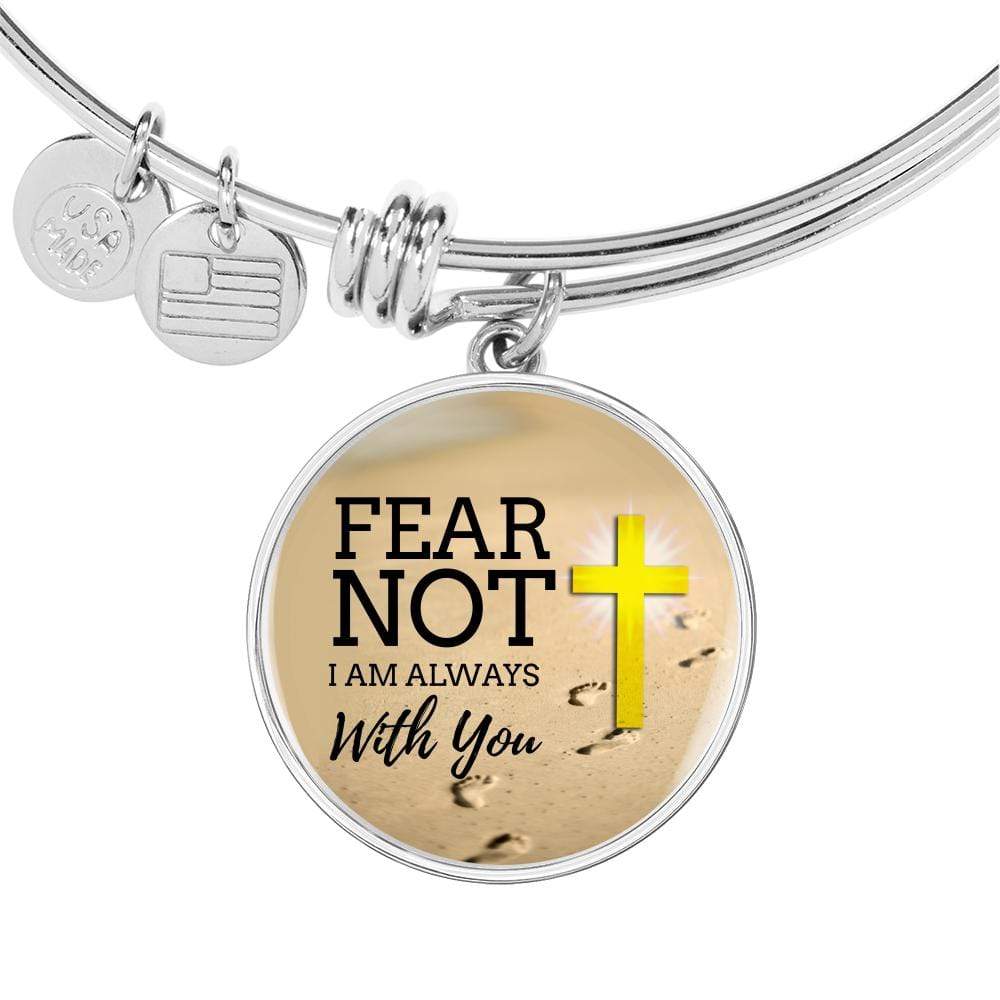 Fear Not Isaiah 41:10  Stainless Steel or 18k Gold Circle Bangle Bracelet - Express Your Love Gifts