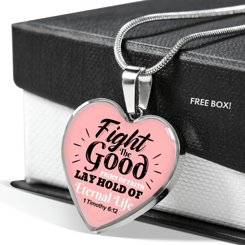 Fight The Good Fight Of Faith Necklace Stainless Steel or 18k Gold Heart Pendant 18-22" - Express Your Love Gifts