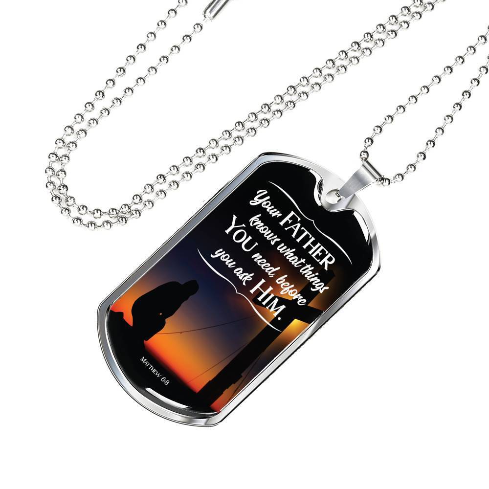 God Already Knows What You Need Christian Faith Necklace Stainless Steel or 18k Gold Dog Tag 24" Chain-Express Your Love Gifts