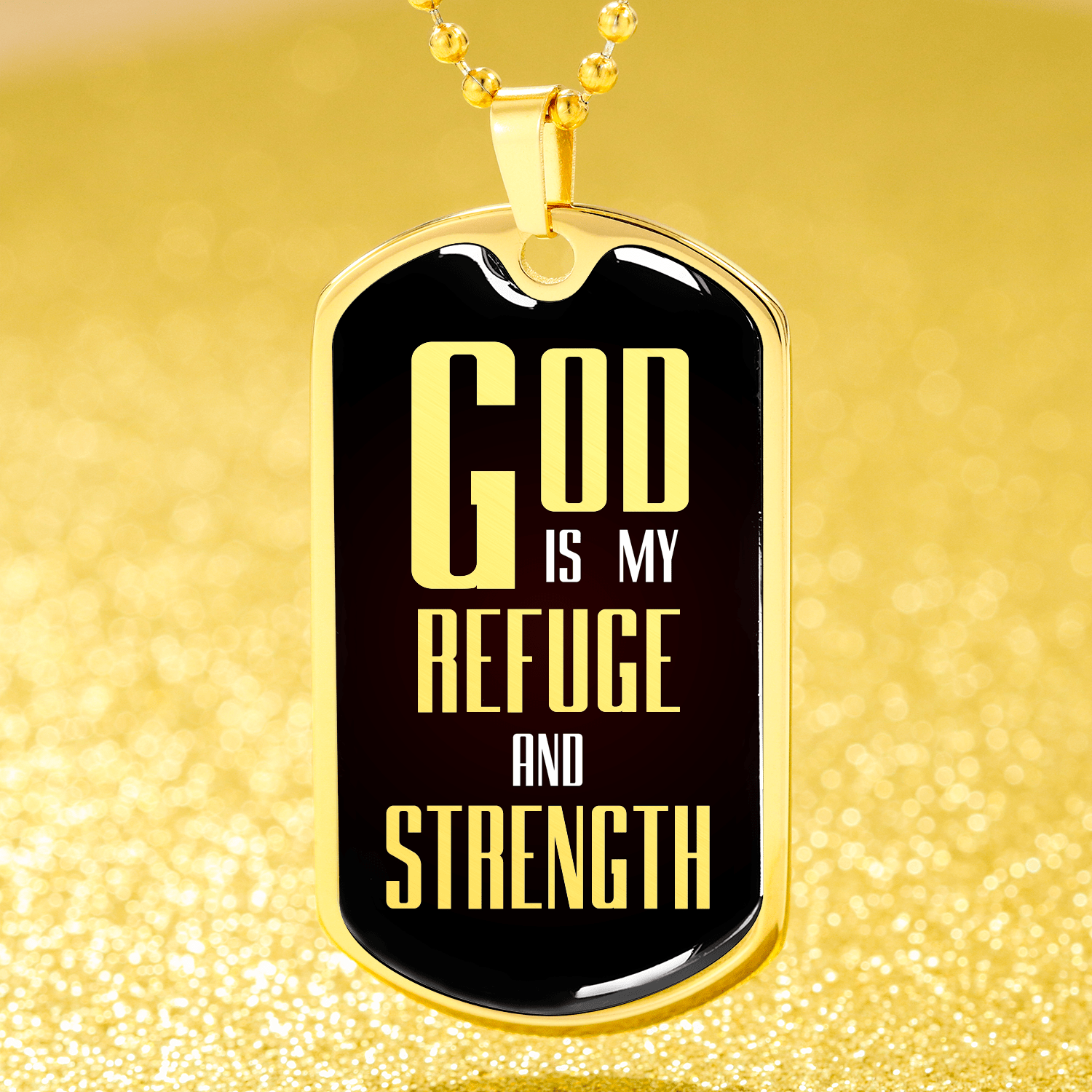 God Is My Refuge And Strength Necklace Stainless Steel or 18k Gold Dog Tag 24" Chain - Express Your Love Gifts