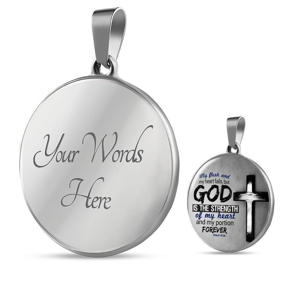 God Is The Strength Of My Heart Bible Verse Psalm Circle Necklace-Express Your Love Gifts