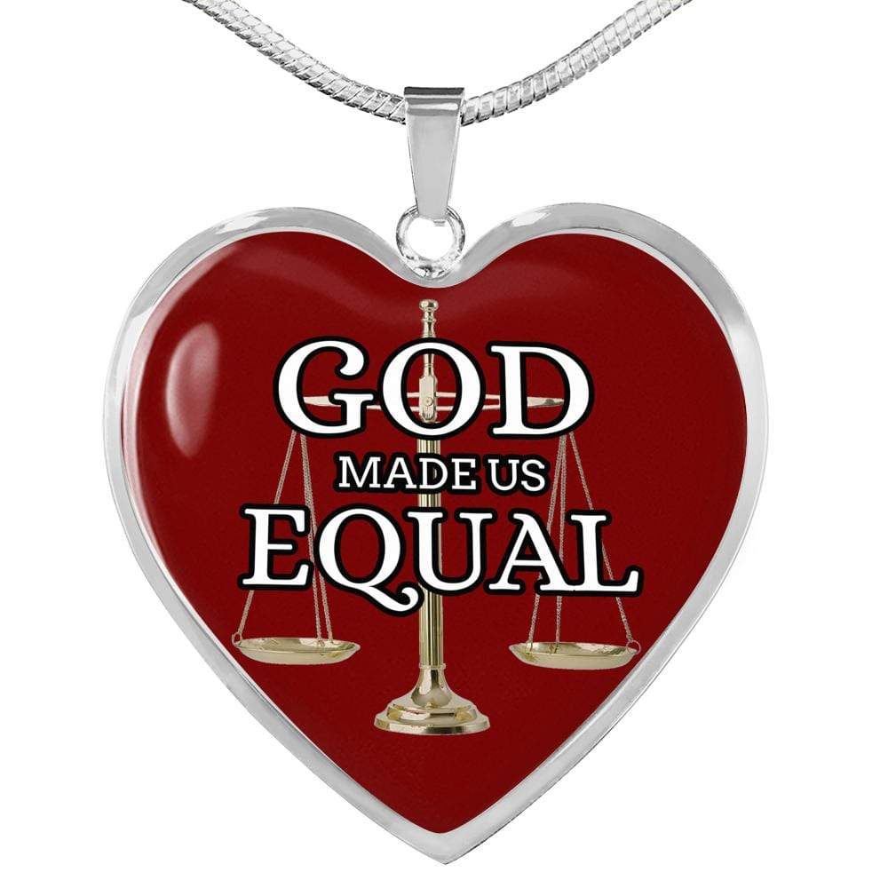 God Made Us Equal Necklace Stainless Steel or 18k Gold Heart Pendant 18-22" - Express Your Love Gifts