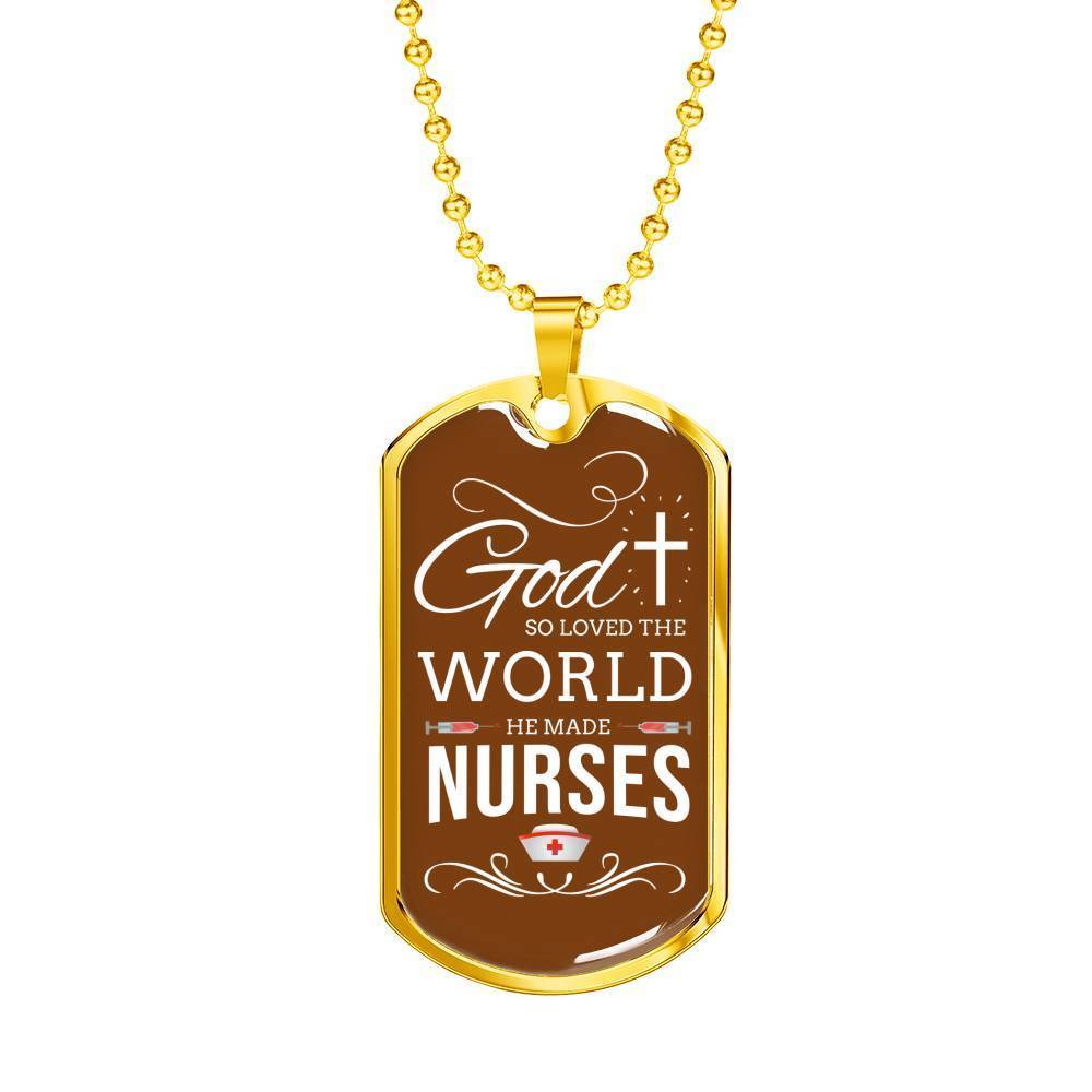 God So Loved The World Nurse Necklace Stainless Steel or 18k Gold Dog Tag W 24"-Express Your Love Gifts