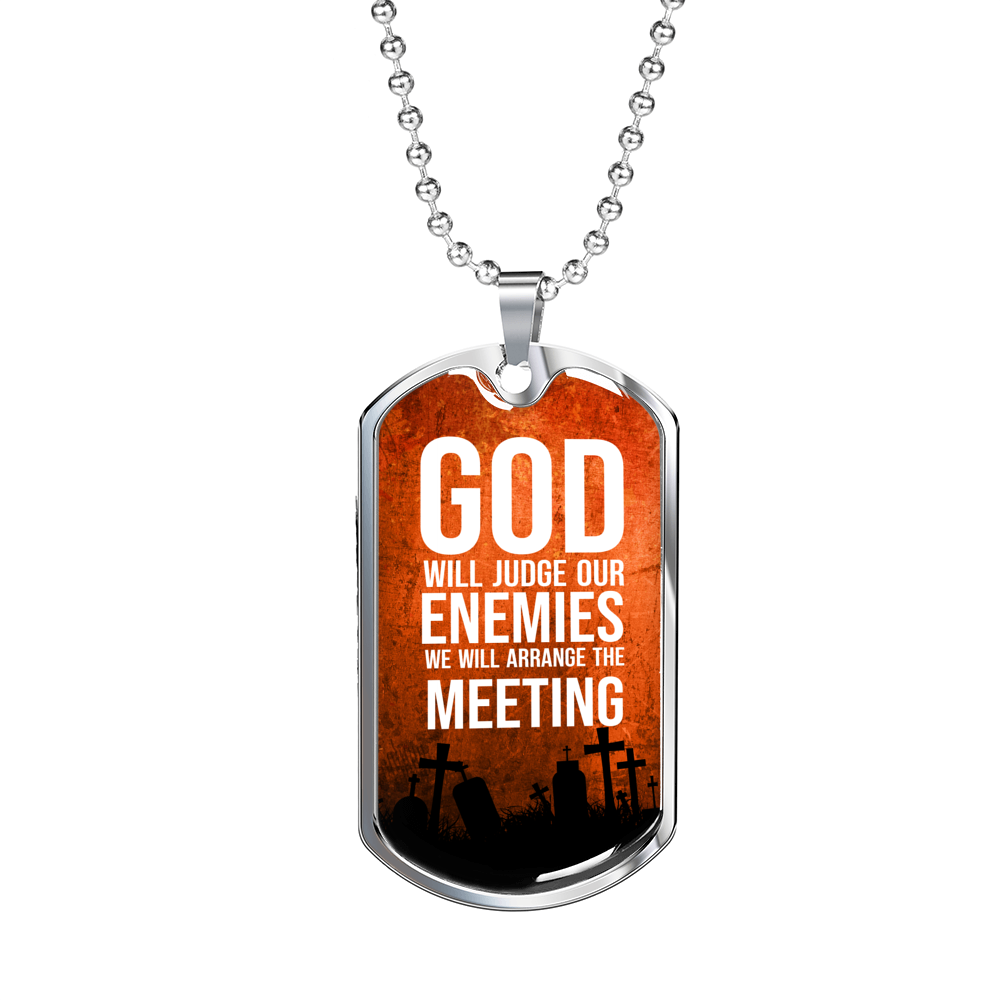 God Will Judge Our Enemies Orange Necklace Stainless Steel or 18k Gold Dog Tag 24" Chain-Express Your Love Gifts
