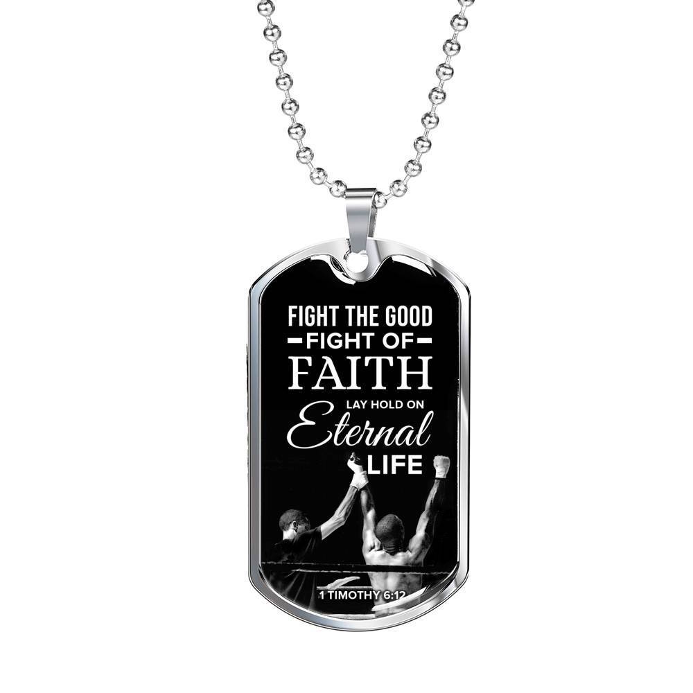 Good Fight Of Faith Necklace Stainless Steel or 18k Gold Dog Tag 24" Chain-Express Your Love Gifts