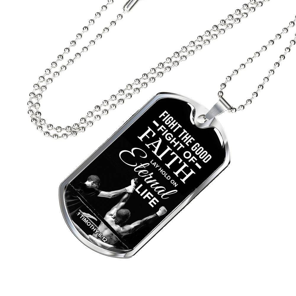 Good Fight Of Faith Necklace Stainless Steel or 18k Gold Dog Tag 24" Chain-Express Your Love Gifts