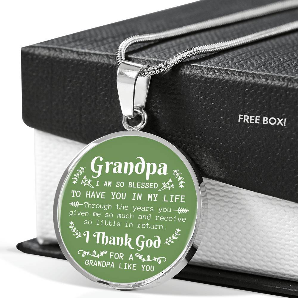 Grandpa I Am So Blessed To Have You Necklace Stainless Steel or 18k Gold Heart Pendant 18-22" - Express Your Love Gifts