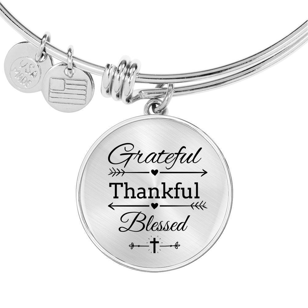 Grateful Thankful Blessed Circle Bangle Stainless Steel or 18k Gold 79 - Express Your Love Gifts