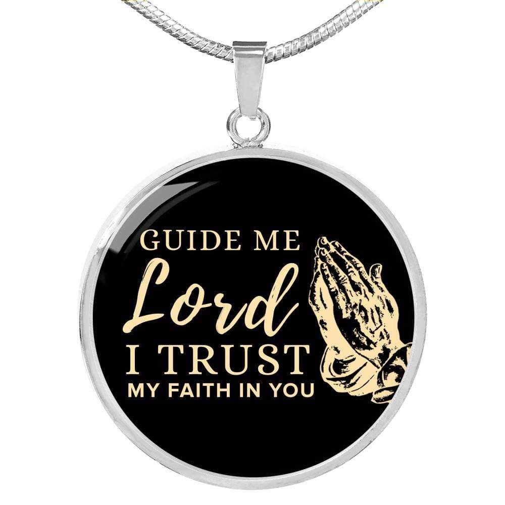 Guide Me Lord Circle Necklace Stainless Steel or 18k Gold 18-22" - Express Your Love Gifts