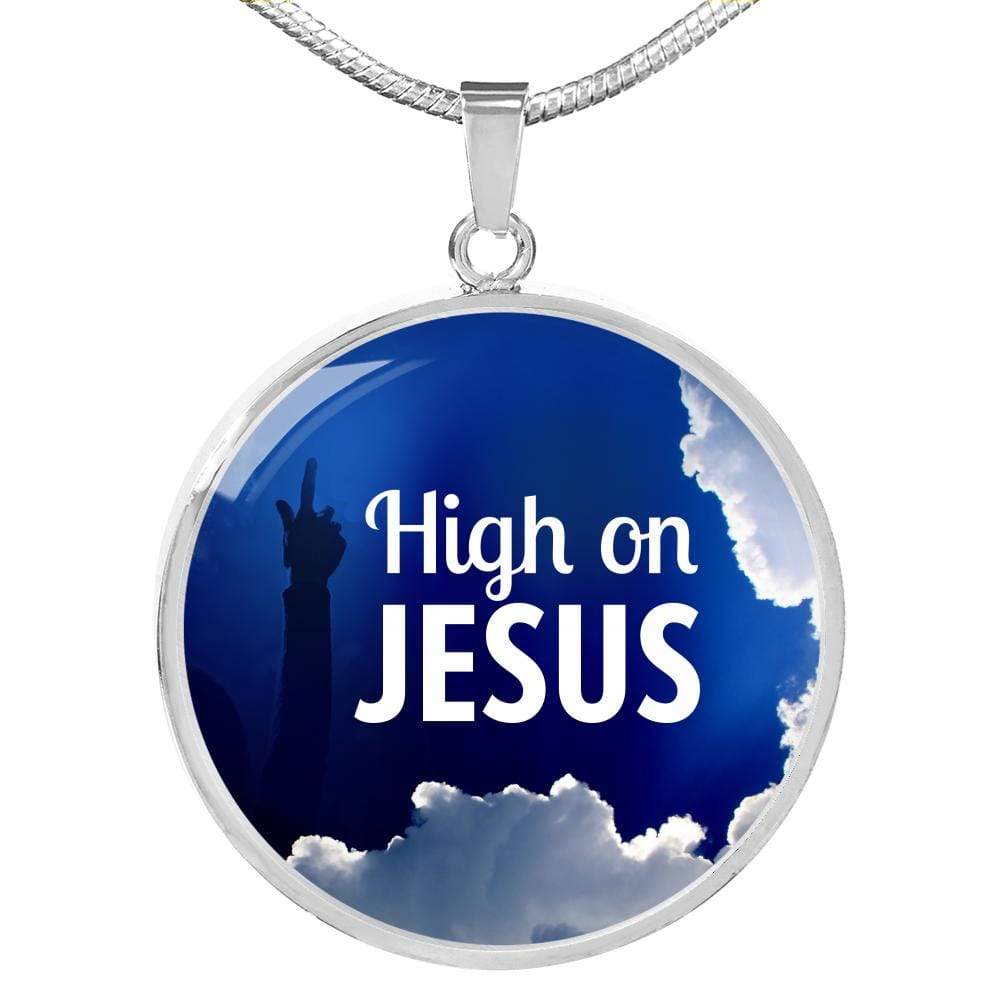 High On Jesus Circle Necklace Stainless Steel or 18k Gold 18-22" - Express Your Love Gifts