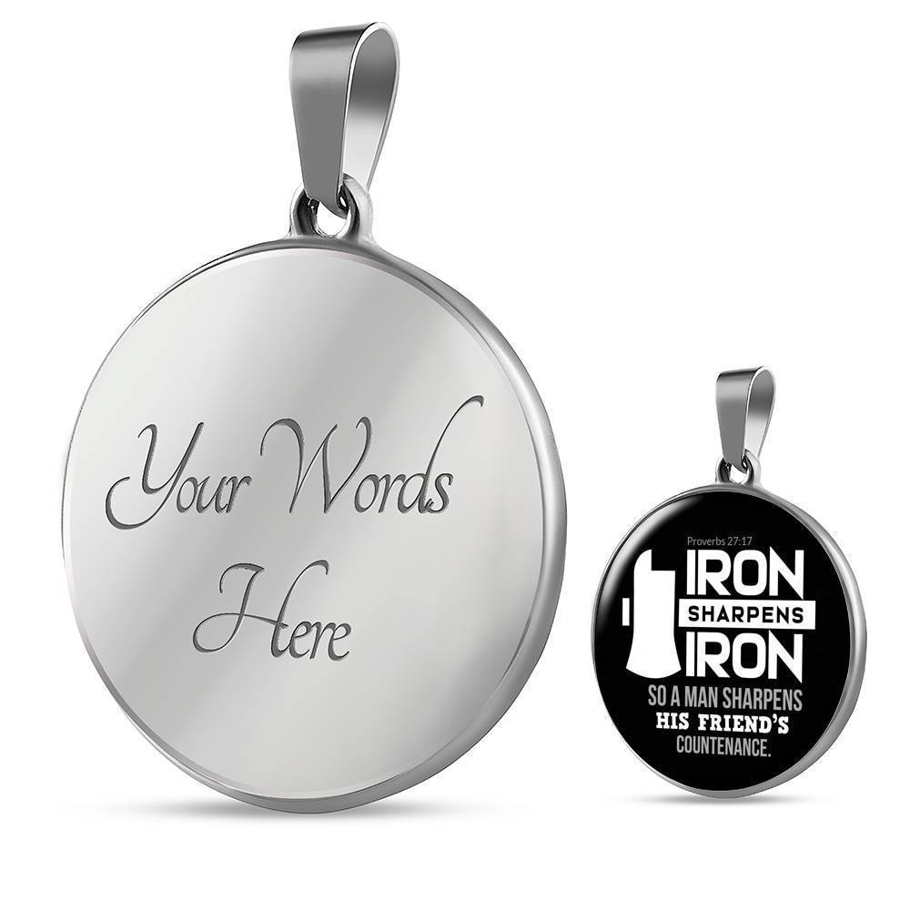 Iron Sharpens Iron Proverbs 27:17 Circle Pendant Stainless Steel or 18k Gold 18-22"-Express Your Love Gifts