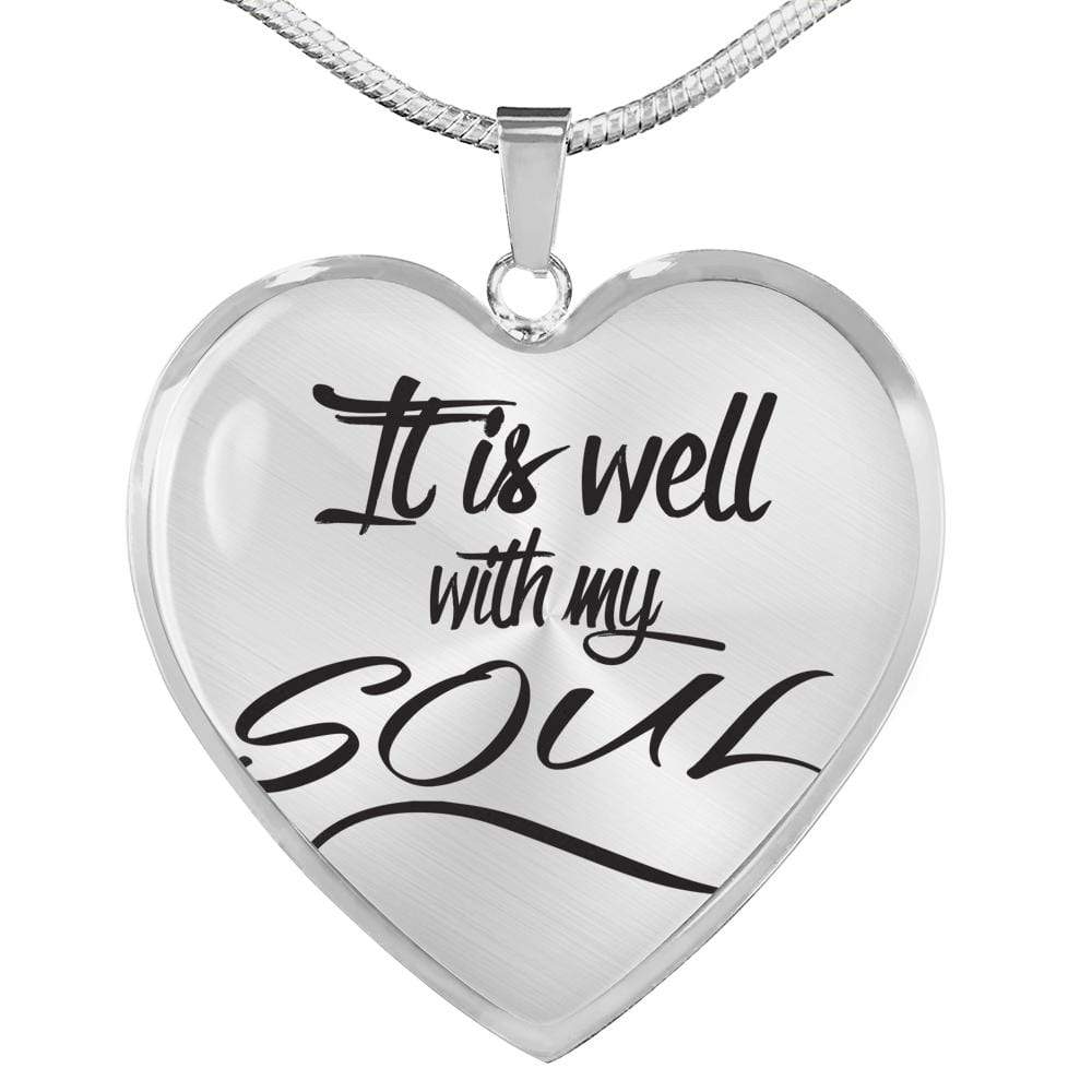 It Is Well With My Soul Necklace Stainless Steel or 18k Gold Heart Pendant 18-22" - Express Your Love Gifts