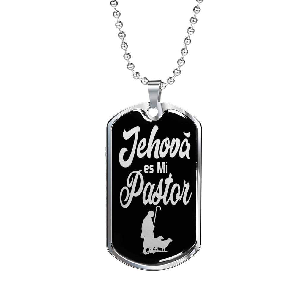 Jehova Es Mi Pastor Spanish Dog Tag Stainless Steel or 18k Gold 24" Chain - Express Your Love Gifts