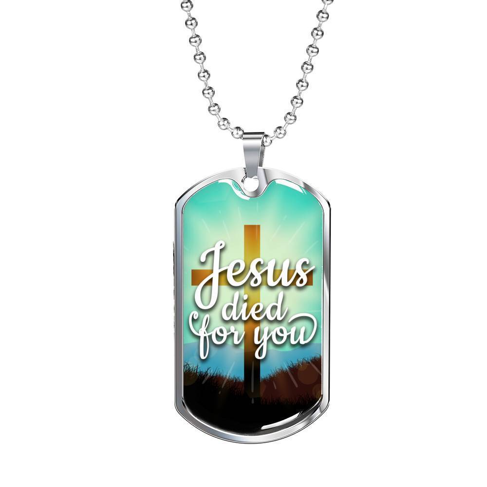 Jesus Died For You Bible Verse Gift Necklace Stainless Steel or 18k Gold Dog Tag 24" Chain-Express Your Love Gifts