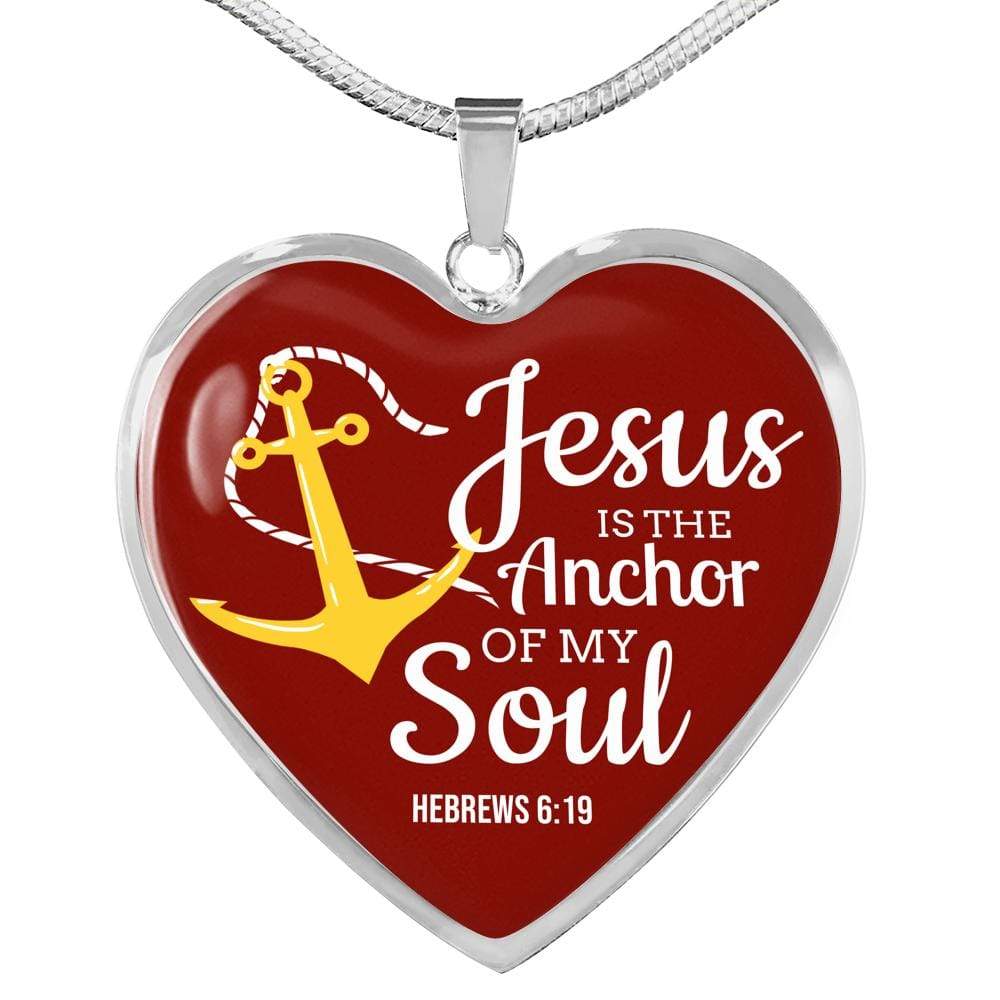 Jesus Is Anchor To My Soul Hebrews Necklace Stainless Steel or 18k Gold Heart Pendant 18-22" - Express Your Love Gifts