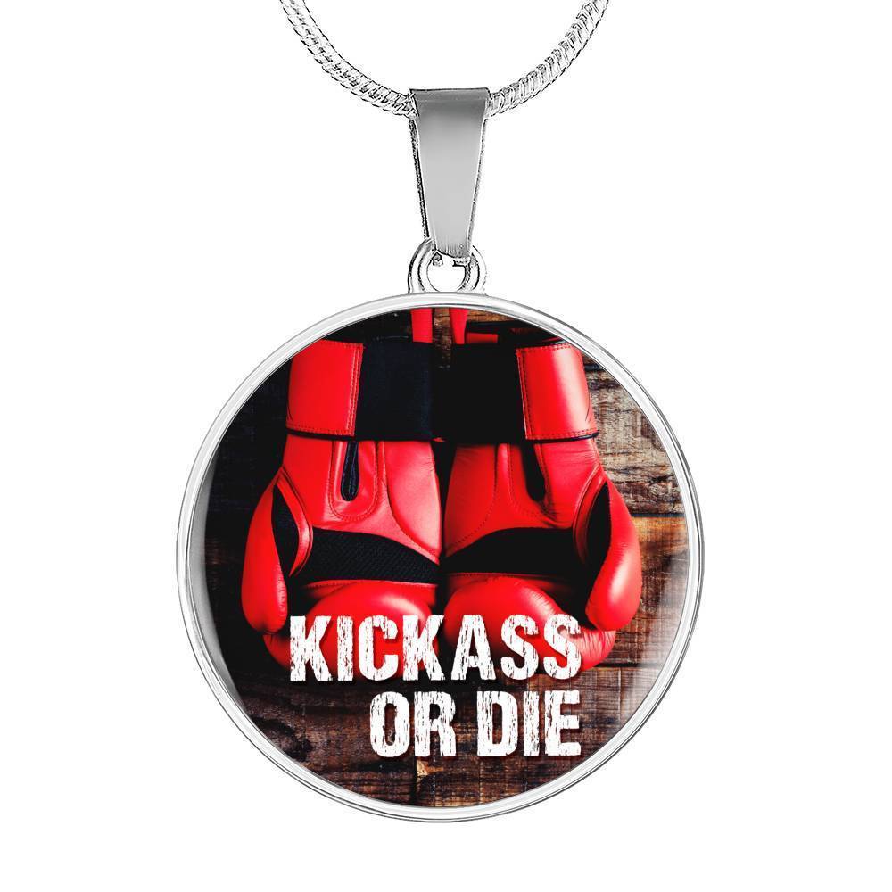 Kick Ass or Die Sports Fitness Necklace Circle Pendant-Express Your Love Gifts