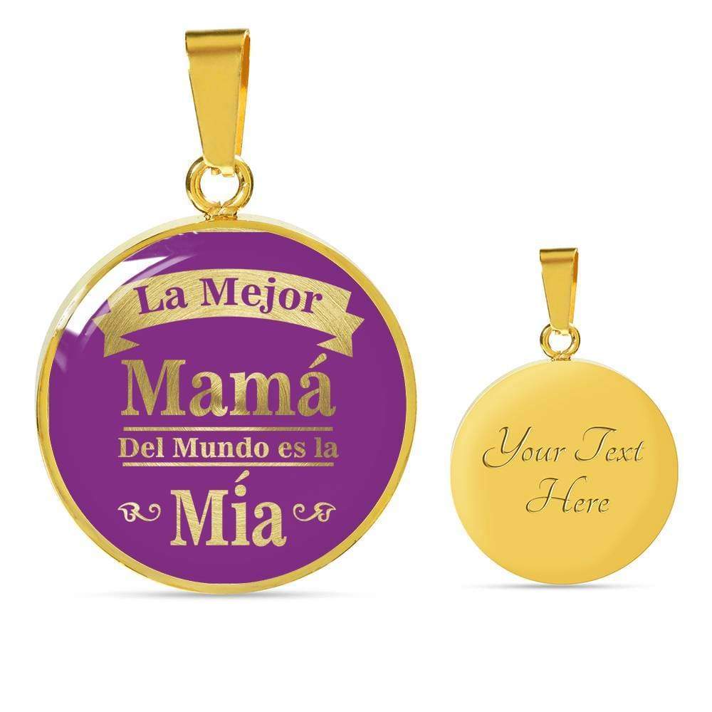 La Mejor Mamá Del Mundo Es La Mía Circle Necklace 18k Gold 18-22"T - Express Your Love Gifts