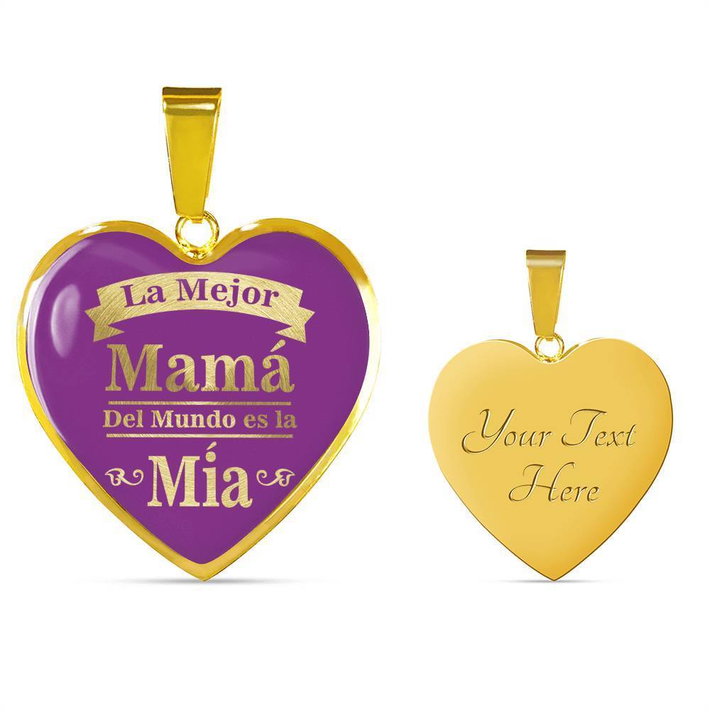 La Mejor Mamá Del Mundo Es La Mía Stainless Steel 18k Gold Heart Necklace 18-22" - Express Your Love Gifts