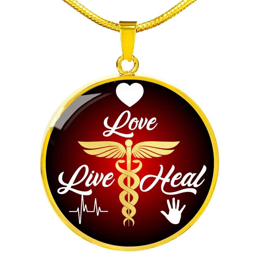 Live Love Heal Necklace Nurse Gift Circle Pendant Stainless Steel or 18k Gold 18-22" - Express Your Love Gifts