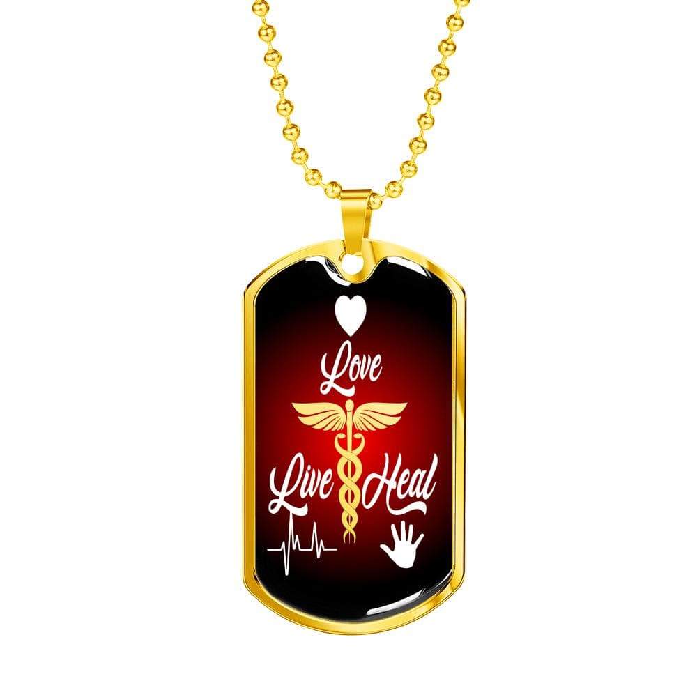 Live Love Heal Nurse Necklace Stainless Steel or 18k Gold Dog Tag 24" - Express Your Love Gifts