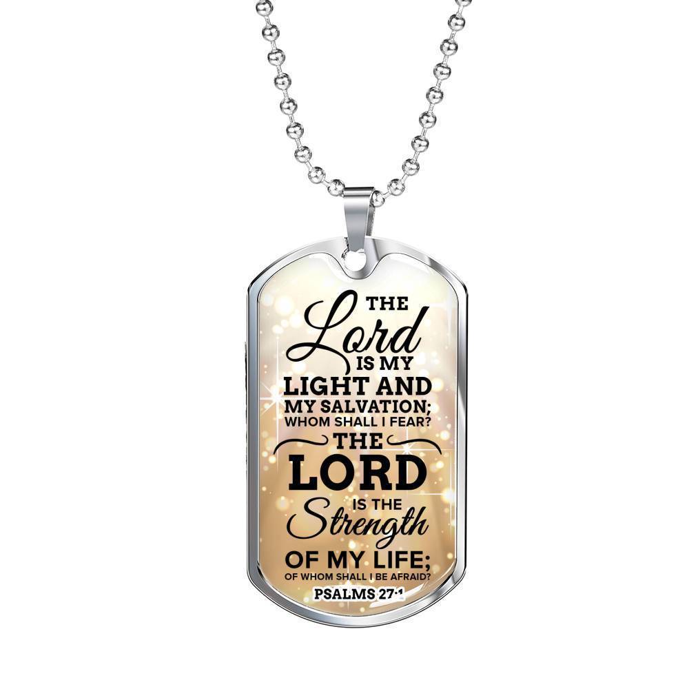 Lord Is My Strength Psalm 27:1 Necklace Stainless Steel or 18k Gold Dog Tag 24" Chain-Express Your Love Gifts