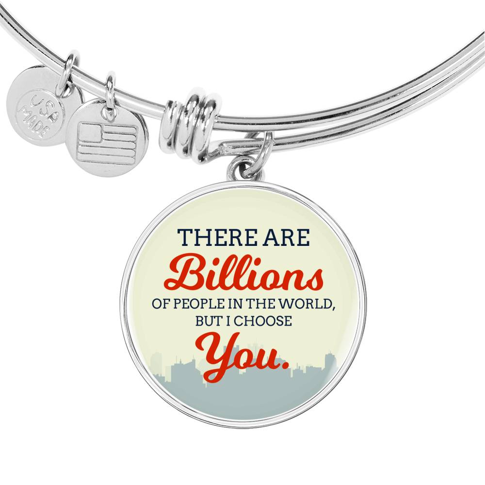 Love Message Billions Of People Circle Bangle Bracelet Stainless Steel or 18k Gold" - Express Your Love Gifts