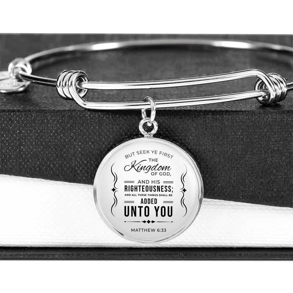 Matthew 6:33 The Kingdom Of God Stainless Steel or 18k Gold Circle Bracelet Bangle - Express Your Love Gifts