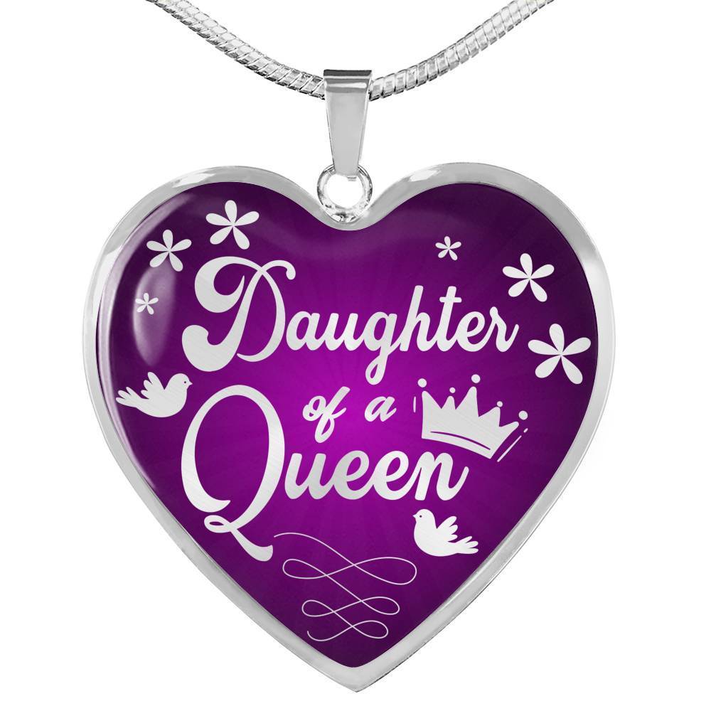 Mom Message Daughter Of A Queen Mother Daughter Heart Pendant Stainless Steel or 18k Gold Heart Pendant 18-22"''-Express Your Love Gifts