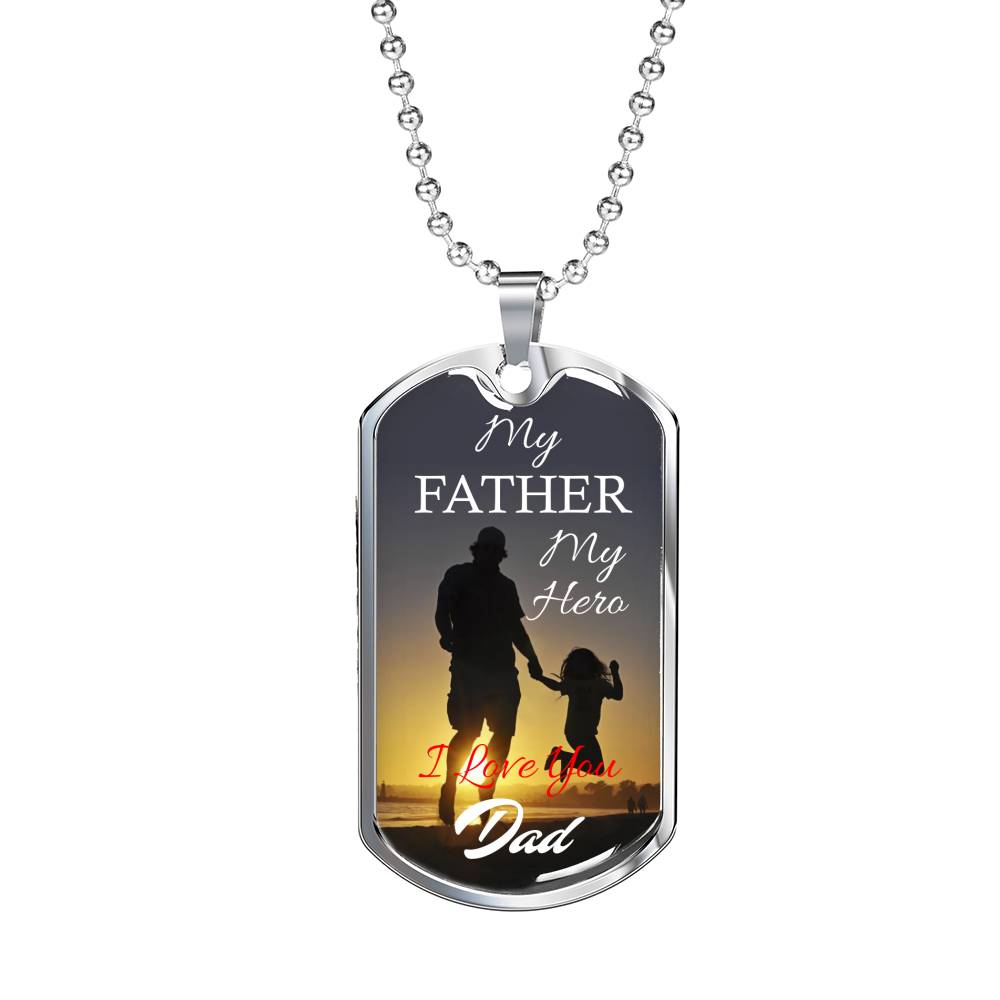 My Father My Hero Dog Tag Stainless Steel or 18k Gold 24" Chain Gift For Dad - Express Your Love Gifts