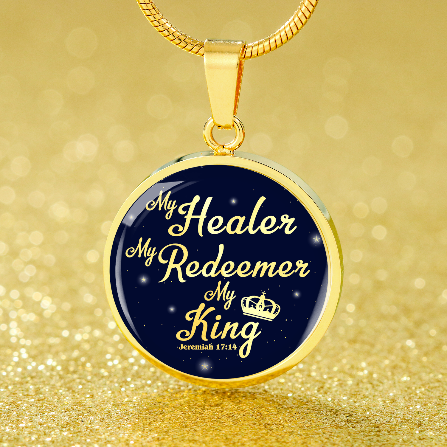 My Healer Redeemer And King Jeremiah 17:14 Circle Pendant 18k Gold 18-22" - Express Your Love Gifts