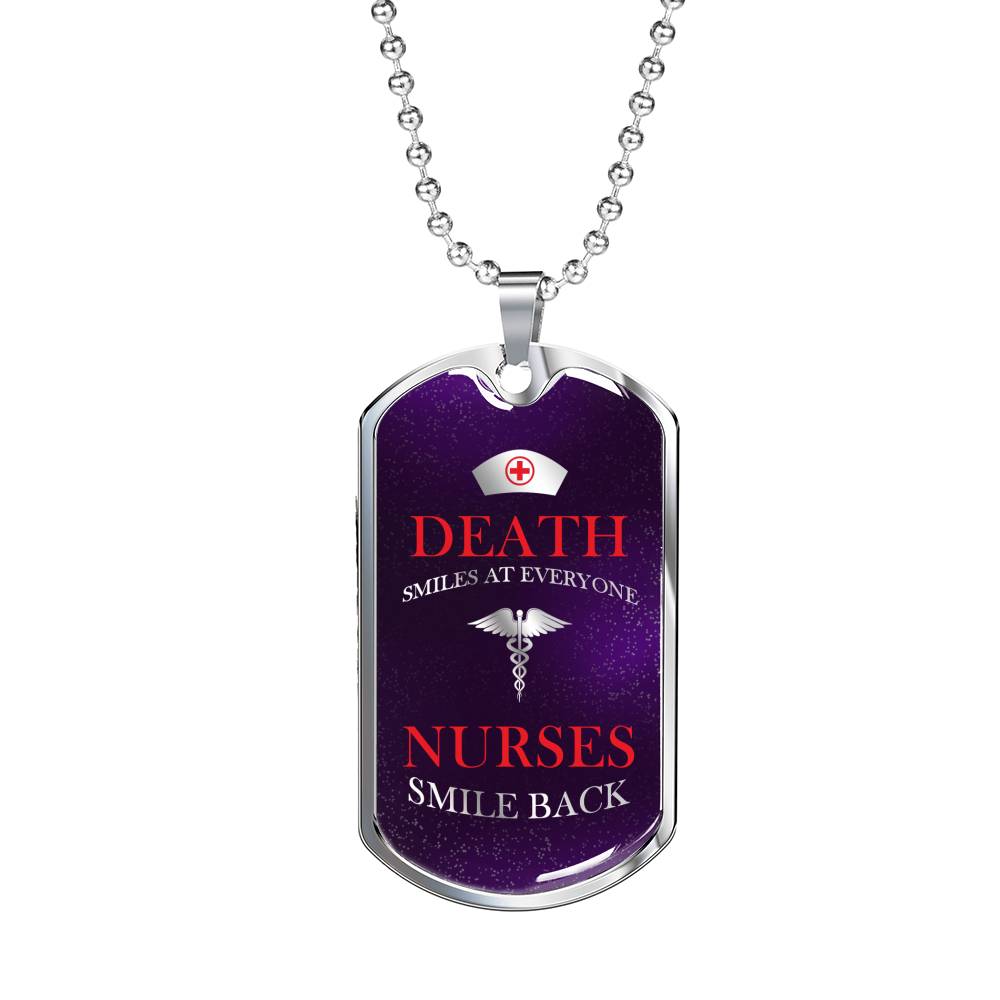 Nurse Death Smiles at Everyone Stainless Steel or 18k Gold Dog Tag w 24" - Express Your Love Gifts
