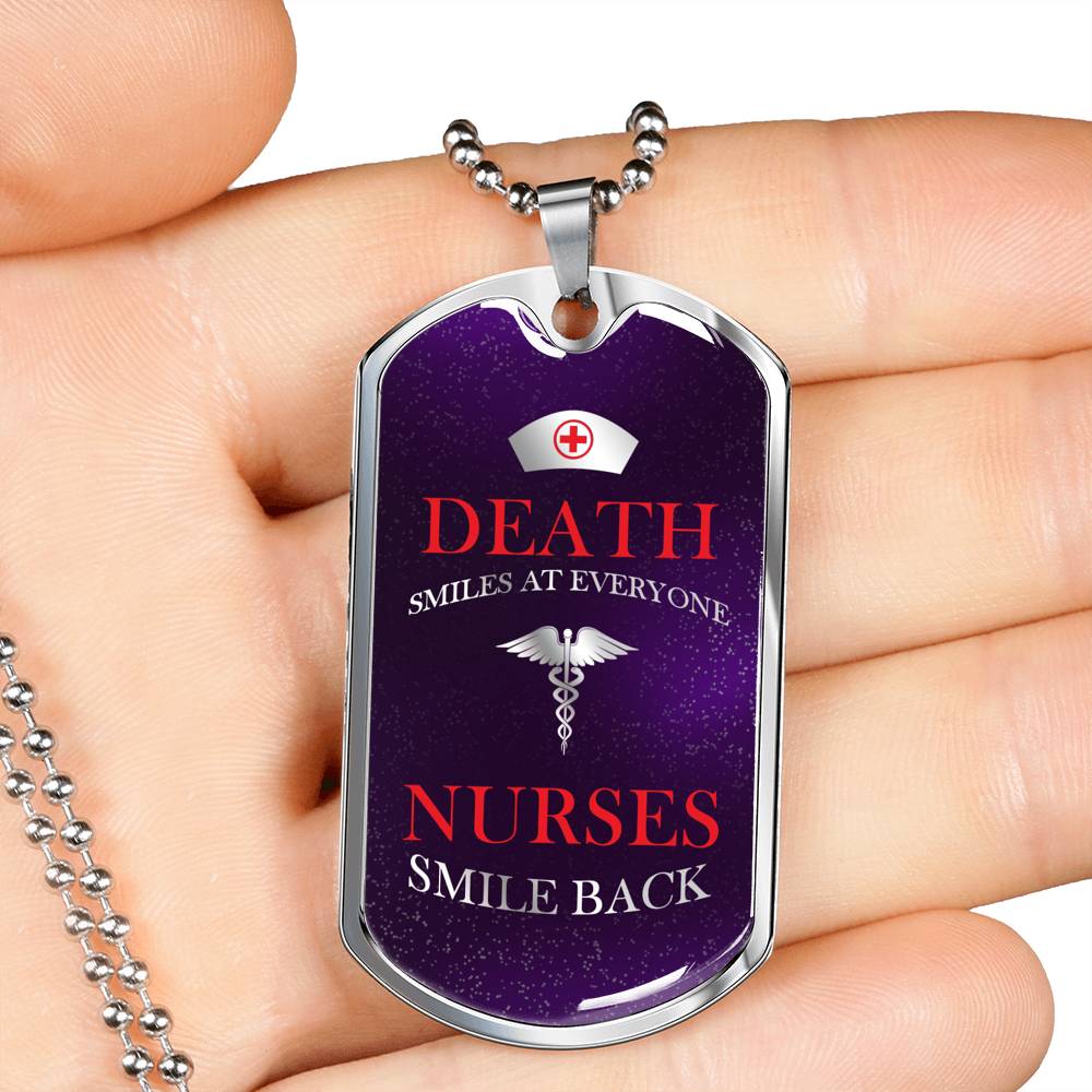 Nurse Death Smiles at Everyone Stainless Steel or 18k Gold Dog Tag w 24" - Express Your Love Gifts