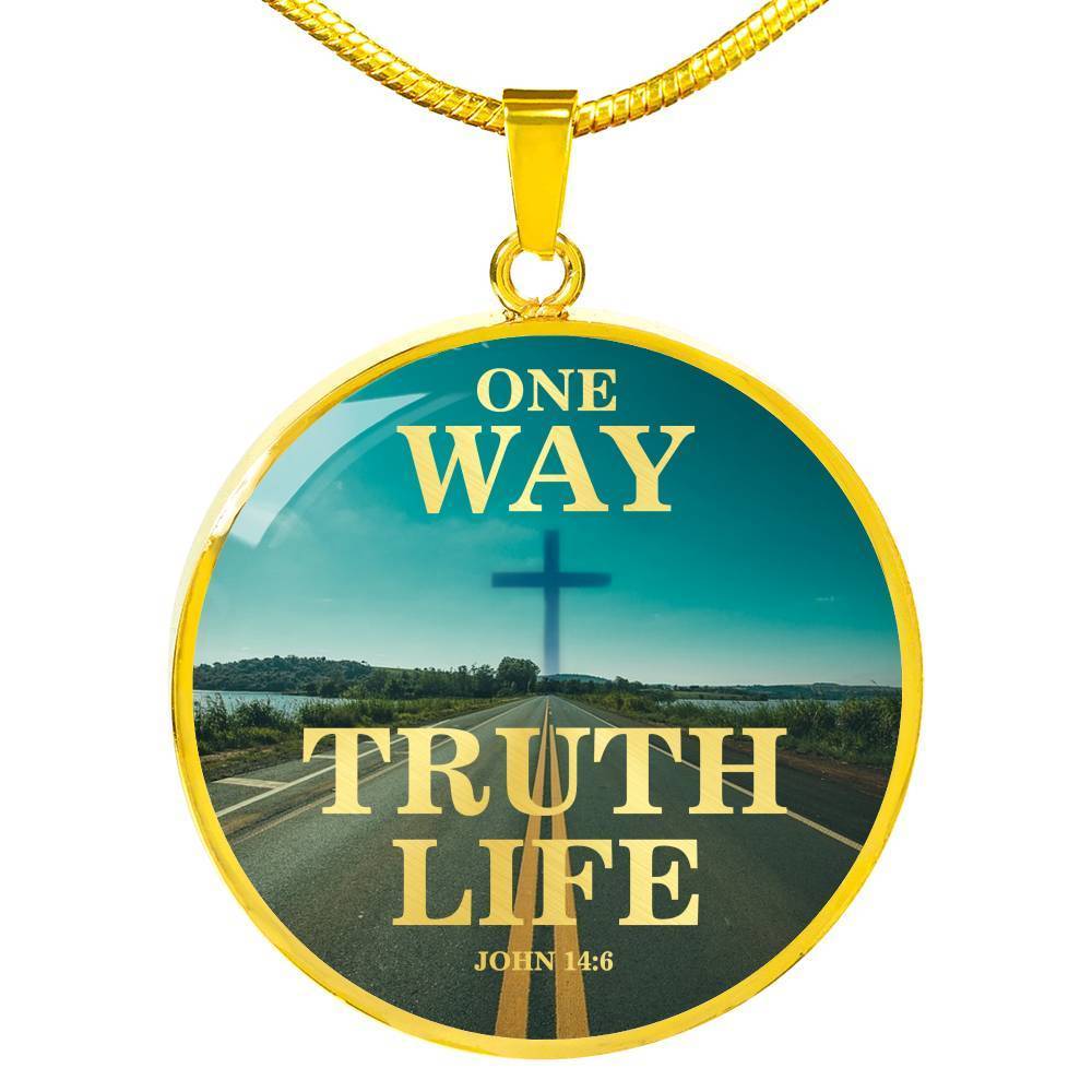 One Way One Truth And One Scriptureinspired Circle Necklace Stainless Steel or 18k Gold 18-22" - Express Your Love Gifts