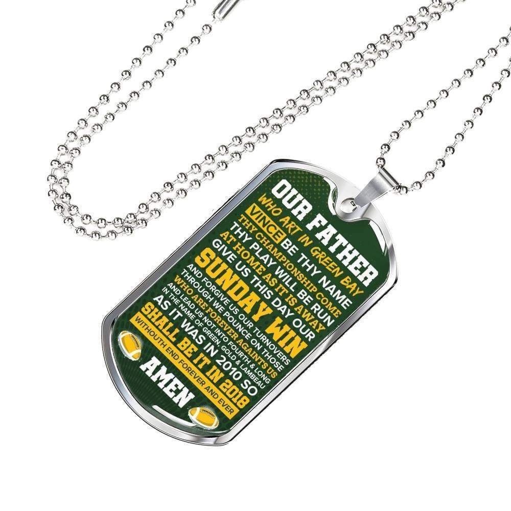 Our Father Green Bay Fan Football Gift Necklace Stainless Steel or 18k Gold Dog Tag 24" Chain-Express Your Love Gifts