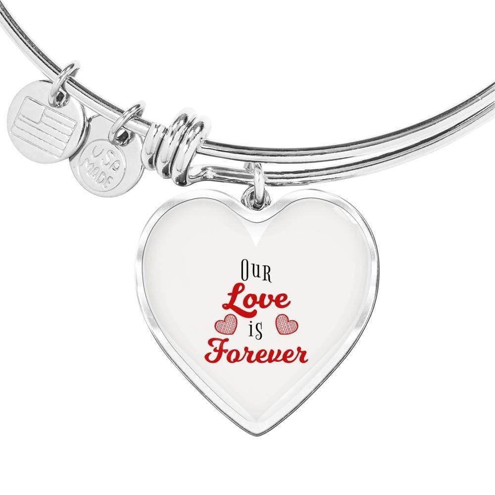 Our Love Is Forever Stainless Steel or 18k Gold Circle Bangle Bracelet - Express Your Love Gifts