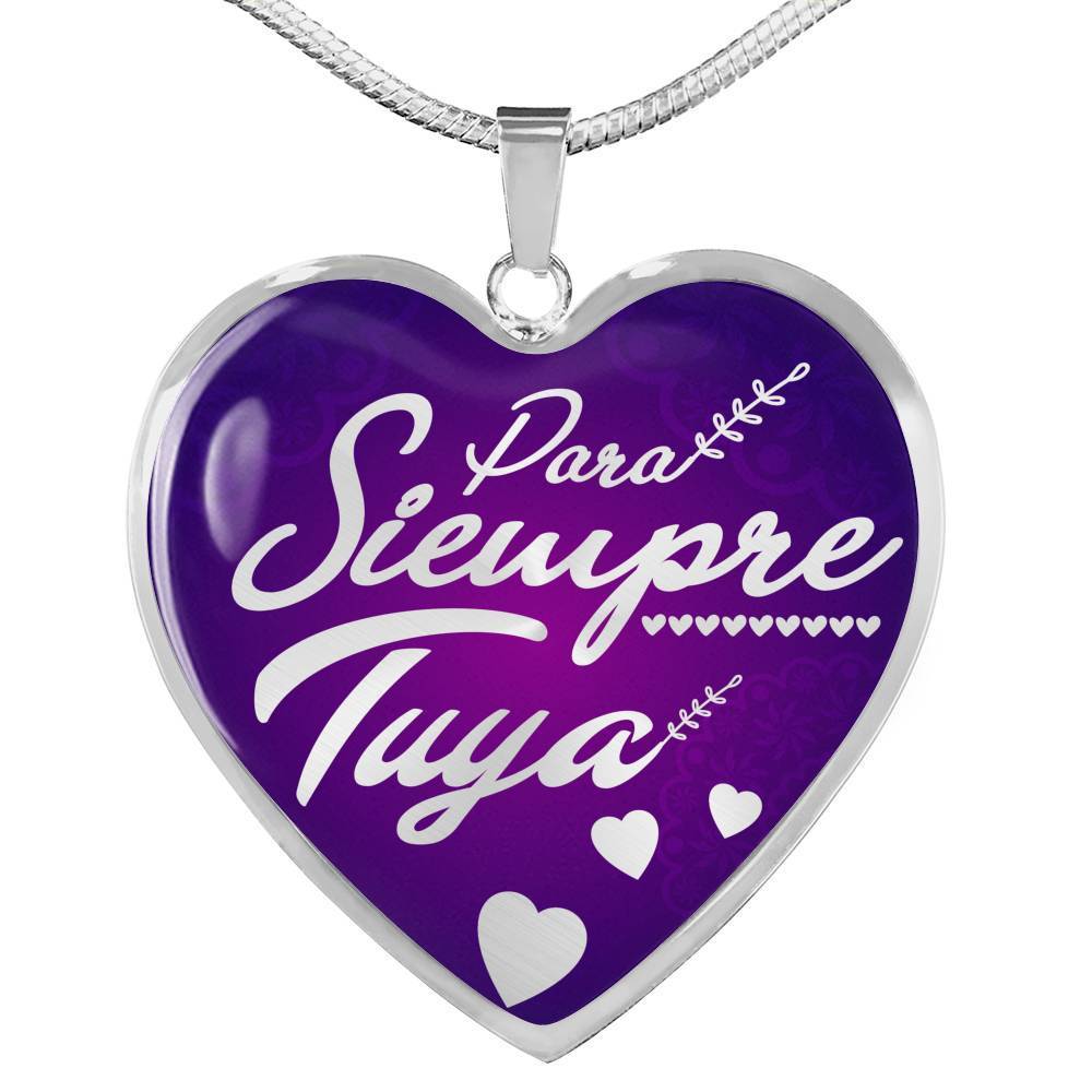 Para Siempre Tuya Spanish Love Necklace Stainless Steel or 18k Gold Heart Pendant 18-22"-Express Your Love Gifts