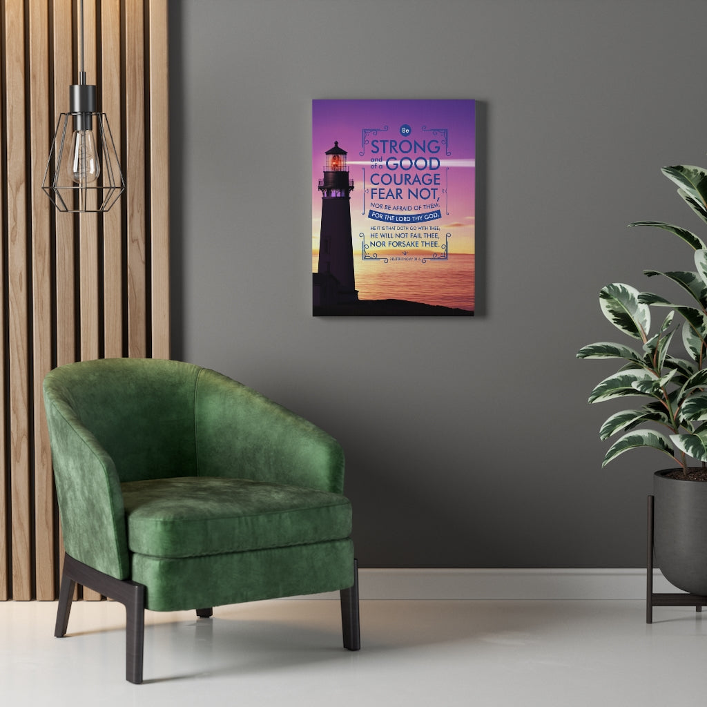 Scripture Walls Be Strong and of a Good Courage Deuteronomy 31:6 Lighthouse Christian Wall Art Bible Verse Print Ready to Hang - Express Your Love Gifts