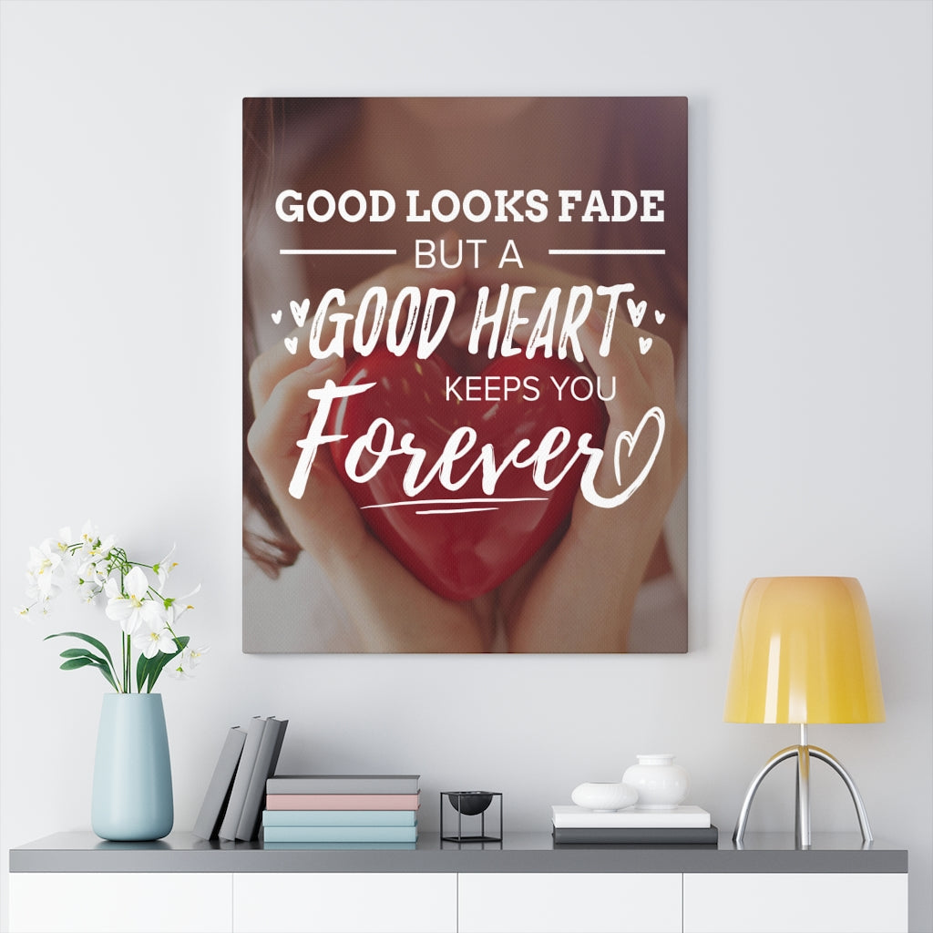 Good Looks Fade Motivational Inspirational Wall Decor for Home Office Gym Inspiring Success Quote Print Ready to Hang Wall Art - Express Your Love Gifts