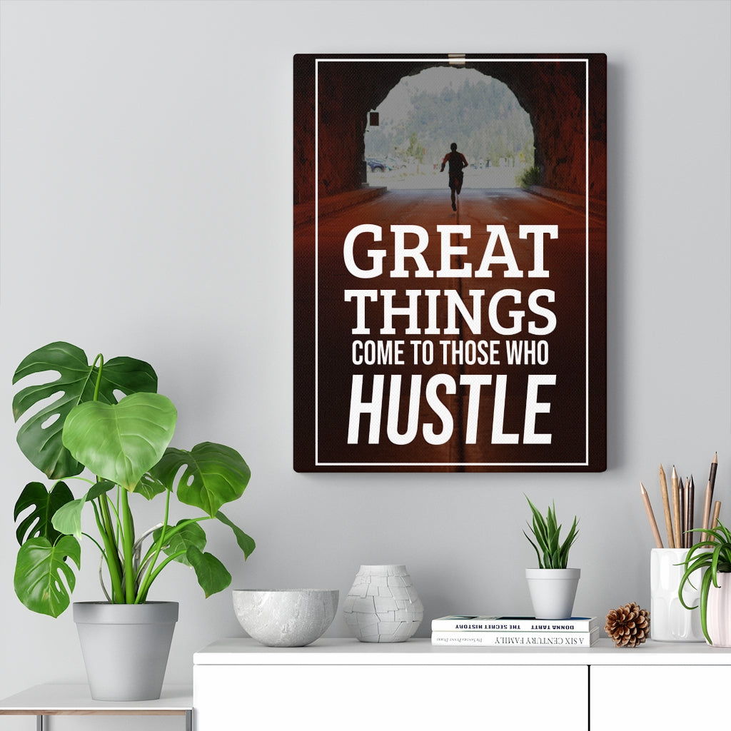 Great Things Come to Those Who Hustle Motivational Inspirational Wall Decor for Home Office Gym Inspiring Success Quote Print Ready to Hang Wall Art - Express Your Love Gifts